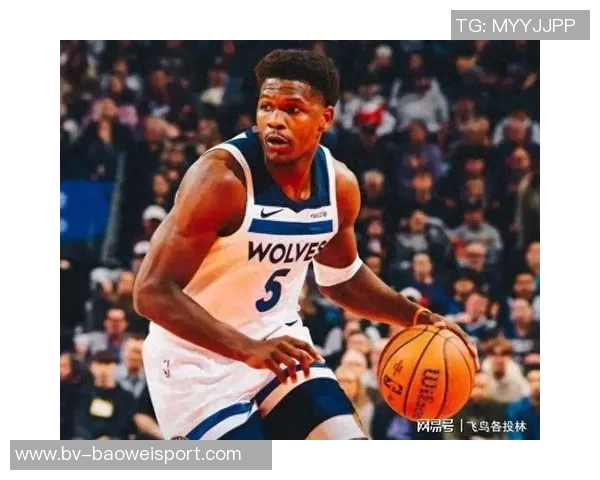 爱德华兹上半场表现抢眼12投7中三分球6投3中贡献全面数据17分2篮板3助攻2抢断1盖帽